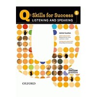 Oxford Yayınları Q Skills for Success Listening and Speaking 1 Student Book with Online Practice (ISBN: 9780194756105)
