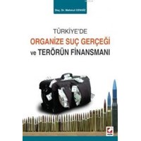 Türkiye'de Organize Suç Gerçeği ve Terörün Finansmanı (ISBN: 9789750231544)