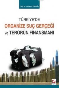 Türkiye'de Organize Suç Gerçeği ve Terörün Finansmanı (ISBN: 9789750231544)