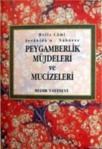 Peygamberlik Müjdeleri ve Mucizeleri (ISBN: 9789758514298)