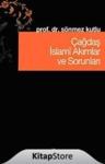 Çağdaş Islami Akımlar ve Sorunları (ISBN: 9786055482237)
