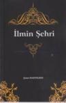 Ilmin Şehri (ISBN: 9786054559039)
