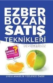 Ezber Bozan Satış Teknikleri (ISBN: 9786055169190)
