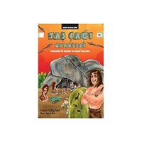 Taş Çağı Öyküleri - Yeryüzünün İlk İnsanları ve Gerçek Maceraları - Gülay Sert (ISBN: 9786051118758)