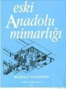 Eski Anadolu Mimarlığı (ISBN: 9789751603678)