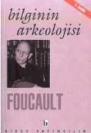 Bilginin Arkeolojisi (ISBN: 9789758257416)