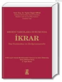 Medeni Yargılama Hukukunda İkrar (ISBN: 9786054490790) (ISBN: 9786054490790)