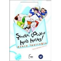 Şimdiki Çocuklar Hala Harika (ISBN: 9789756342285)