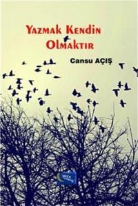 Yazmak Kendin Olmaktır (ISBN: 9786053244547)