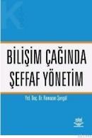 BILIŞIM ÇAĞINDA ŞEFFAF YÖNETIM (ISBN: 9786053951346)