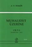 Muhalefet Üzerine Cilt: 2 (ISBN: 9789757349006)