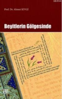 Beyitlerin Gölgesinde (ISBN: 9786055283514)