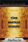 Türk Anayasa Hukuku (ISBN: 9786055868291)