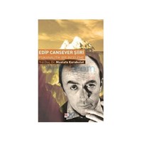 Edip Cansever Şiiri - Psikanalitik Bir İnceleme - Mustafa Karabulut (ISBN: 9786054512294)