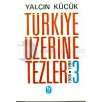 Türkiye Üzerine Tezler 3 (ISBN: 9799754780672)