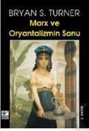 Marks ve Oryantalizmin Sonu (ISBN: 9789753433174)