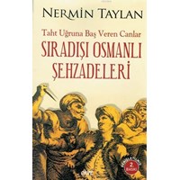 Sıradışı Osmanlı Şehzadeleri (ISBN: 9786058575745)