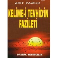Kelime-i Tevhid'in Fazileti (Dua-064) (ISBN: 3000042100849)
