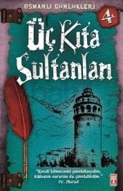 Üç Kıta Sultanları (ISBN: 9786050808339)