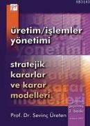Üretim-İşlemler Yönetimi (ISBN: 9789759469715)