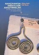 Nahçıvan´dan Arkeolojik Araştırmalar (ISBN: 9789756899403)