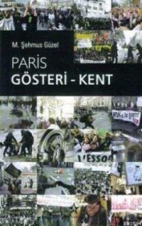 Paris Gösteri-Kent (ISBN: 9789759010488)