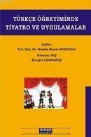 Türkçe Öğretiminde Tiyatro ve Uygulamalar (ISBN: 9786055985059)