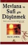 Mevlana ve Sufi Gibi Düşünmek (ISBN: 9786055943004)