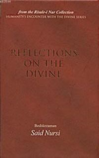 Reflections on the Divine (İlahi Yansımalar) (ISBN: 9781597840459)