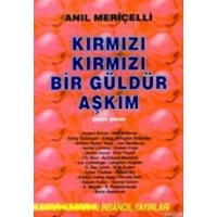 Kırmızı Kırmızı Bir Güldür Aşkım Çeviri Şiirler (ISBN: 9789757446505)