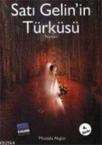 SATI GELIN\'IN TÜRKÜSÜ (ISBN: 3002074100089)