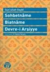 Sohbetname, Biatname, Devre-i Arşiyye (ISBN: 9786058724532)
