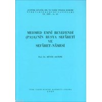 Mehmed Emni Beyefendi Paşa'nın Rusya Sefareti ve Sefaret Namesi (ISBN: 9789751601029)