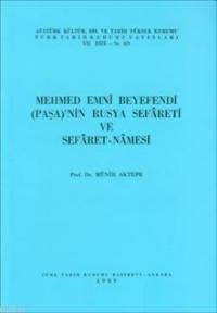 Mehmed Emni Beyefendi Paşa'nın Rusya Sefareti ve Sefaret Namesi (ISBN: 9789751601029)