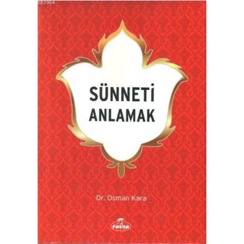 Sünneti Anlamak (ISBN: 9786054818242)