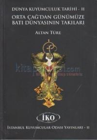 Dünya Kuyumculuk Tarihi 2. Cilt - Orta Çağ' dan Günümüze Batı Dünyasının Takıları (ISBN: 9786058747227)