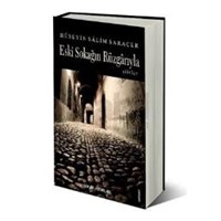 Eski Sokağın Rüzgarıyla (ISBN: 9786051480633)