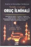 KUR´AN VE SÜNNET´TEN DELILLERIYLE| SORULU CEVAPLI ORUÇ ILMIHALI (ISBN: 9789758810307)
