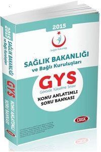 Sağlık Bakanlığı ve Bağlı Kuruluşları Görevde Yükselme Sınavı Konu Anlatımlı Soru Bankası Data Yayınları 2015 (ISBN: 9786051573343)