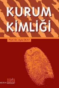 Kurum Kimliği (ISBN: 9786055500320)