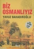 Biz Osmanlıyız (ISBN: 9799752691451)