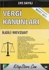 Vergi Kanunları Ilgili Mevzuat (ISBN: 9789757058212)
