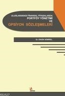 Uluslararası Finansal Piyasalarda Portföy ve Opsiyon Sözleşmeleri (ISBN: 9786055863524)
