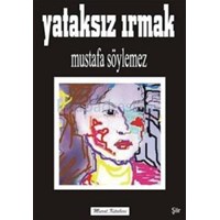 Yataksız Irmak (ISBN: 9786054676491)