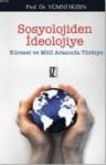 Sosyolojiden Ideolojiye (ISBN: 9789753558990)