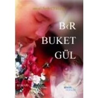 Bir Buket Gül (ISBN: 9789755470436)