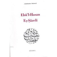 Ebul Hasan Eşşazeli (ISBN: 3001324100289)