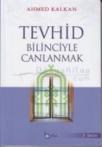 Tevhid Bilinciyle Canlanmak (ISBN: 9786054041428)