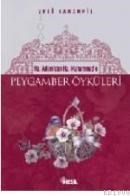 Hz. Ademden Hz. Muhammede Peygamber Öyküleri (ISBN: 9799752690508)