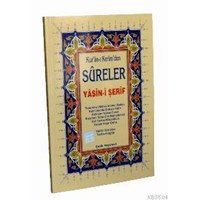 Kur'an-ı Kerim'den Sureler Yasin-i Şerif (bilgisayar Hatlı + Rahle Boy) (ISBN: 3000690101639)